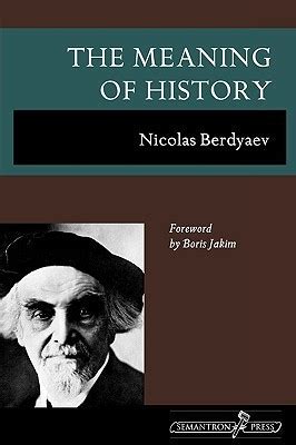 Nikolai Berdyaev: The Meaning of History